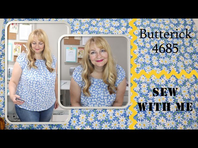 Butterick 4685 ~ Sew With Me ~ Easy Beginner Top