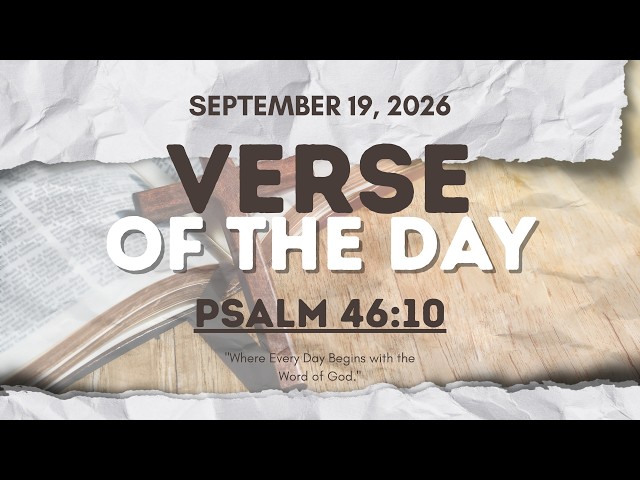 Verse of the Day | Psalm 46:10 [September 19, 2026]