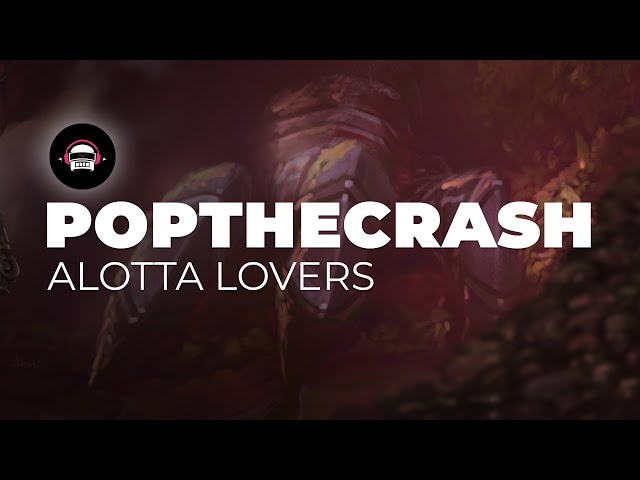 Popthecrash - Alotta Lovers | Ninety9Lives Release