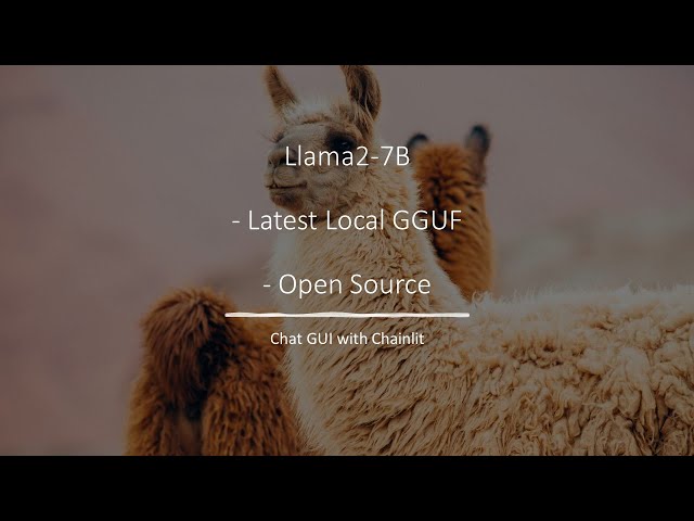UI Chatbot with LLama2(LATEST LOCAL GGUF) and Chainlit