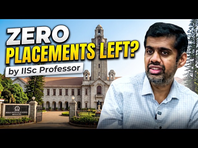 "No One Will Come for Placements in 5 Years" | IISc Professor Warns Students