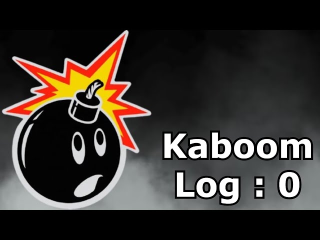 Kaboom Log 0