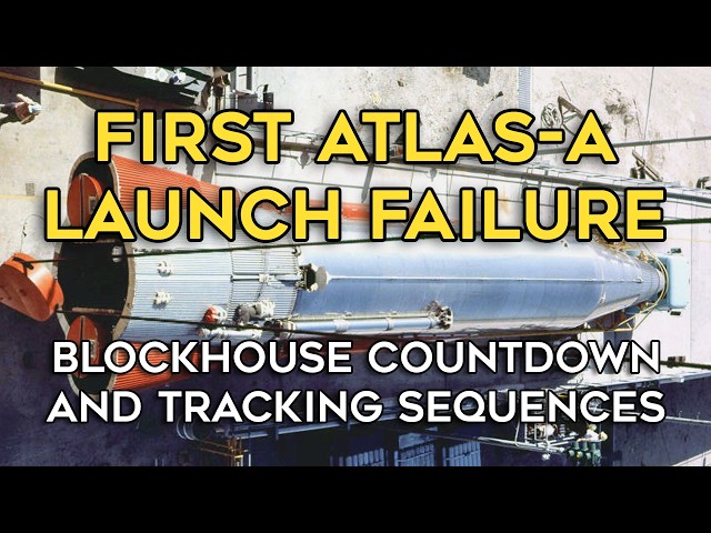 First Atlas-A Launch Failure - Blockhouse, Countdown, Tracking, 1957, Cape Canaveral, LC14