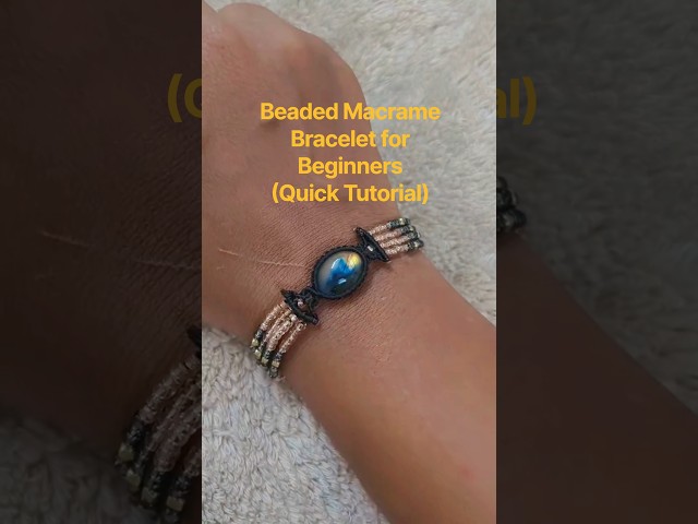 Beaded Macrame Bracelet for Beginners (Quick Tutorial) #handmadejewelry #macrame #diyprojects