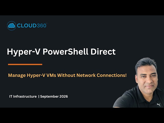 Hyper V PowerShell Direct |  A Practical Guide for IT Administrators