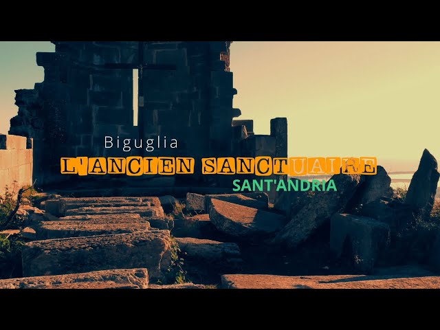 [SIMPLEMENT.] L'ancien sanctuaire Sant'Andria de Biguglia