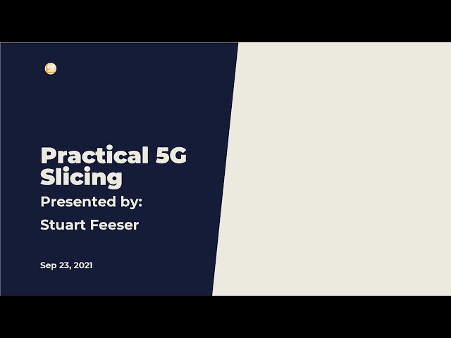 An Overview of Network Slicing for 5G | 5G Practical Network Slicing