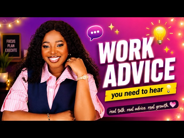 Work Advice That Will Change Your Life