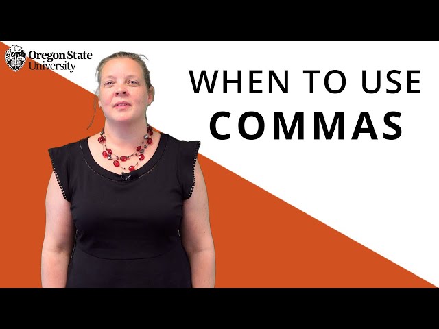 "When To Use Commas": Oregon State Guide to Grammar