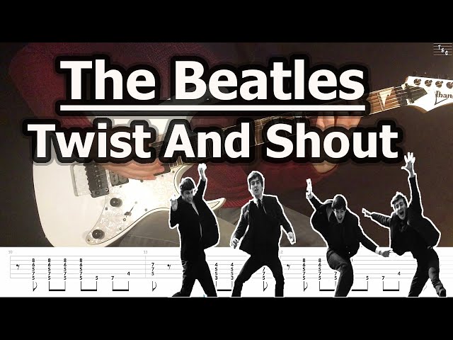 The Beatles - Twist And Shout | Guitar Tabs Tutorial