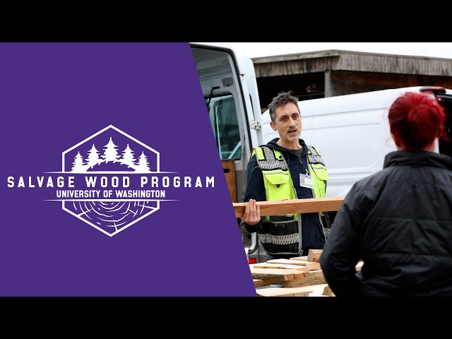 UW Salvage Wood Program
