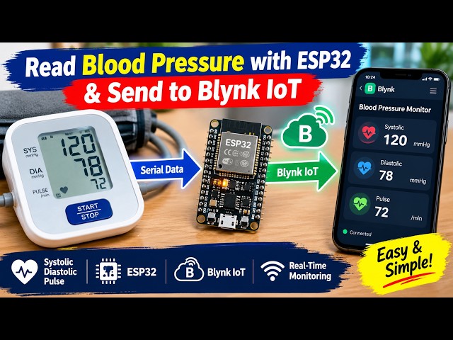 ESP32 + Blood Pressure Monitor + Blynk IoT | Complete Project