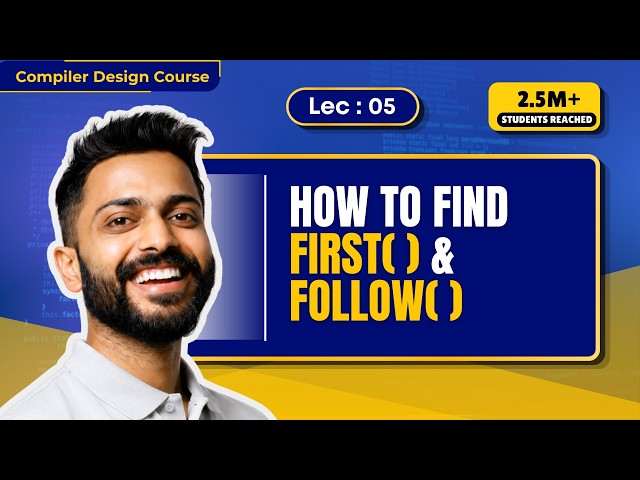 Lec-5: Find First() in Compiler Design | First() & Follow() | Compiler Design