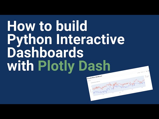 Python Interactive Dashboards with Plotly Dash - Quick Tutorial