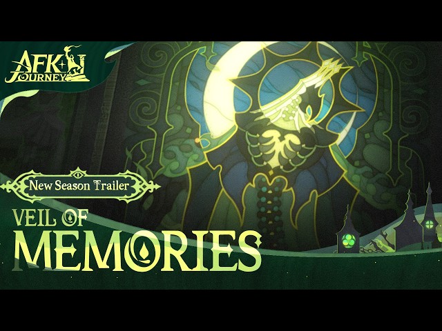 New Season Trailer: Veil of Memories | AFK Journey