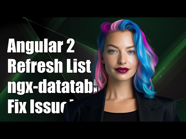 Angular 2 - Refresh ngx-datatable list issue