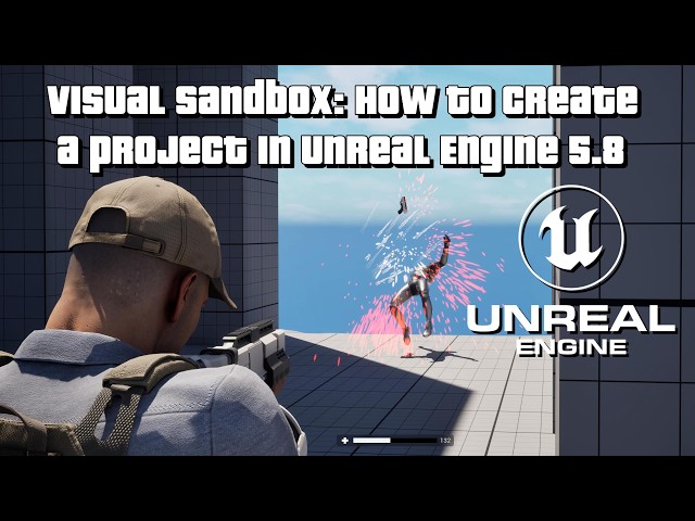 UE5 Tutorial Visual Sandbox How to create a project in Unreal Engine 5.8