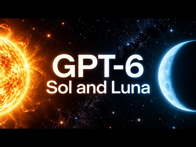 GPT 6 Sol & Luna Are Here (And 50% CHEAPER!)
