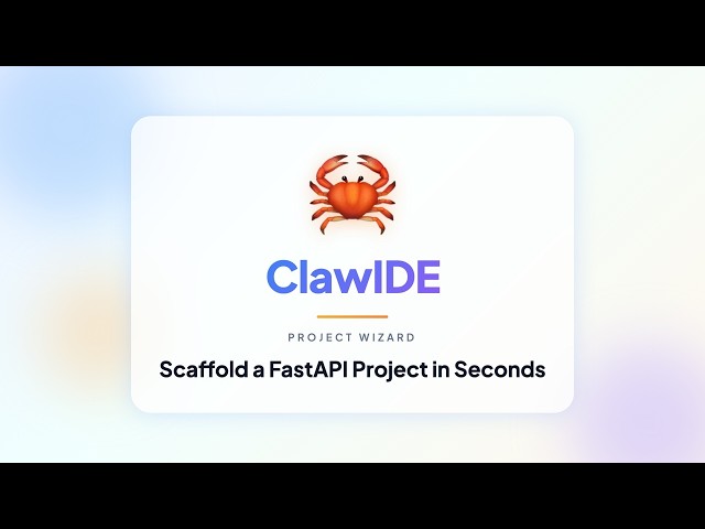 Scaffold Fastapi (ClawIDE)
