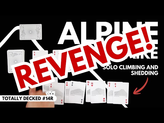 Alpine Solitaire | REVENGE PLAY | Totally Decked Extra
