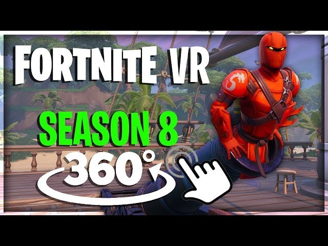 🕶 Fortnite Season 8 in VR! | 360° Gameplay Video
