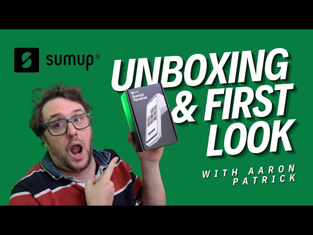 SumUp Terminal Unboxing & First Look | The Future of Small Business Payments?