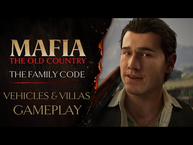 Mafia: The Old Country - The Family Code: Vehicles & Villas Gameplay