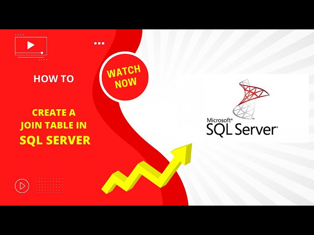 How to Create a Join Table in SQL Server