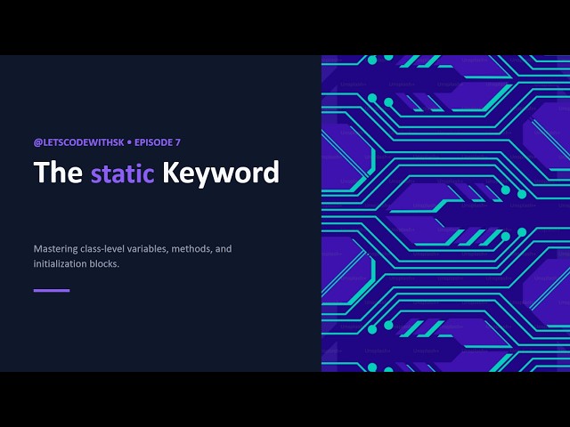 Java Tutorial EP7 | Java static Keyword | Static Method, Block