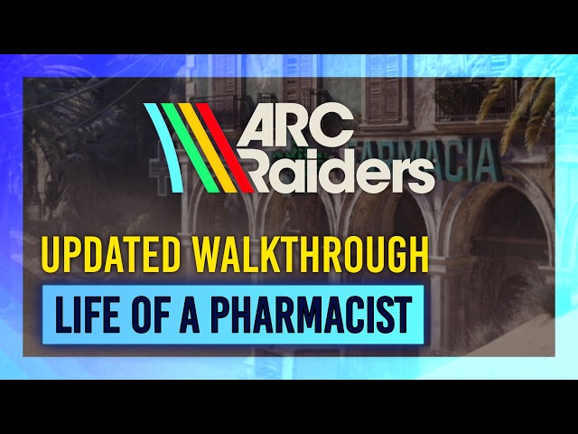 Life of a Pharmacist (UPDATED) | Quest Guide/Walkthrough | ARC Raiders