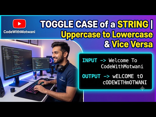 Java 8 Stream API: Toggle Case of a String | Uppercase to Lowercase & Vice Versa