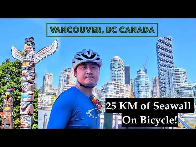 Cycling 25 KM Of Vancouver's Seawall! Stanley Park, Granville Island, and Kitsilano Beach [Ep.20]