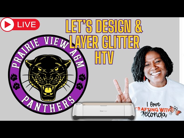 LET'S DESIGN AND LAYER GLITTER HTV WITH CRICUT- PART 3