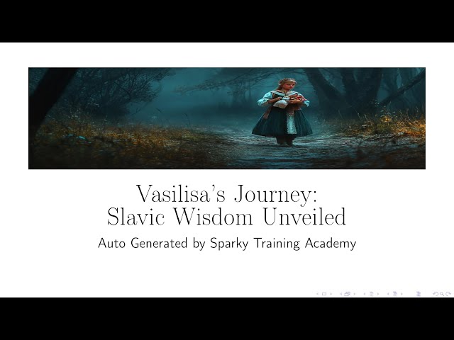 Vasilisa's Journey: Slavic Wisdom Unveiled