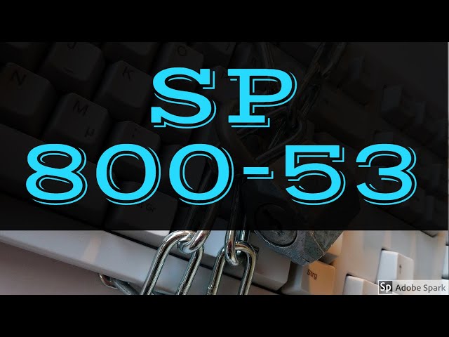 Explaining NIST SP 800-53