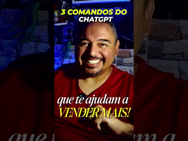 3 Comandos do CHATGPT que te AJUDAM a vender MUITO MAIS