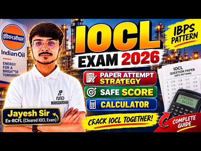 IOCL Exam 2026 | Safe Score, Time Management & Calculator Strategy