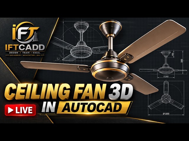  AutoCAD 3D Tutorial | Ceiling Fan Modeling Using the REVOLVE Command
