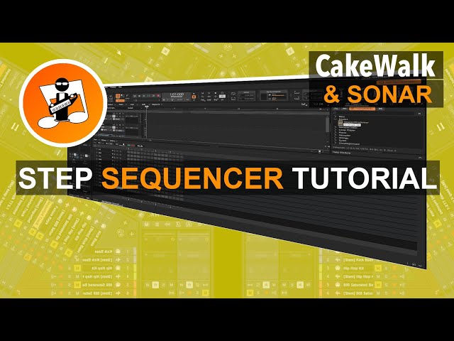 Cakewalk Sonar Step Sequencer Tutorial part 1
