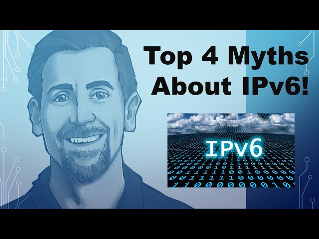 The 4 biggest IPv6 Myths