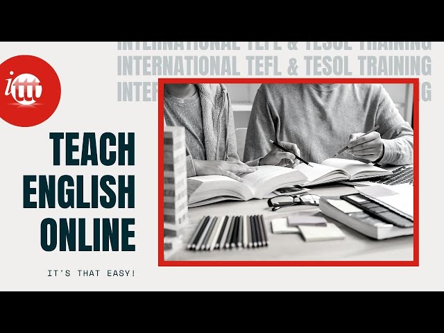 Teach English Online - It's THAT Easy! | ITTT International TEFL And TESOL Training