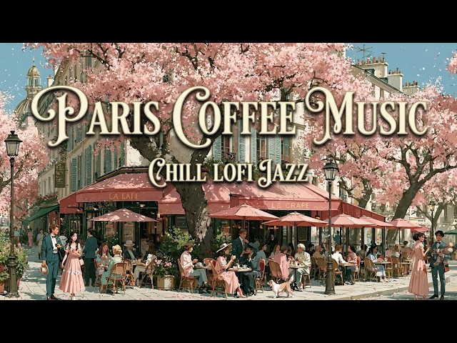 Cozy Paris Jazz Cafe - Smooth Coffee Shop Jazz & French Background Music For Studying Or Work