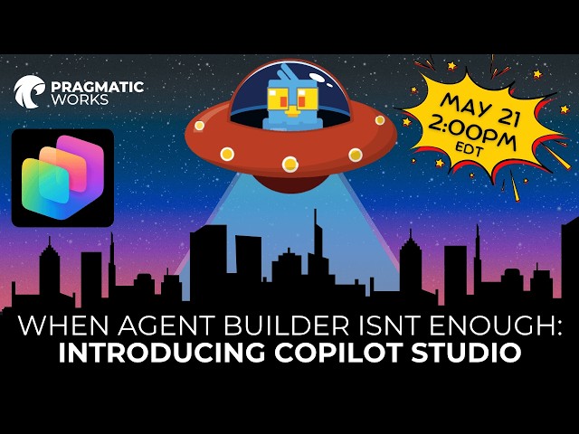 Intergalactic Learn With The Nerds - When Agent Builder Is Not Enough: Introducing Copilot Studio