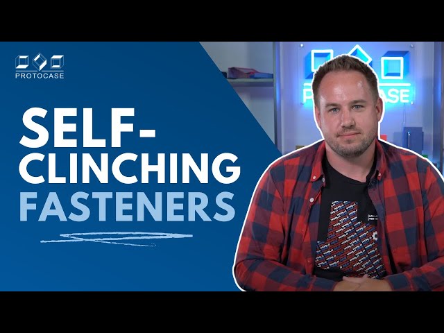 Proto Tech Tip - Self-Clinching Fasteners