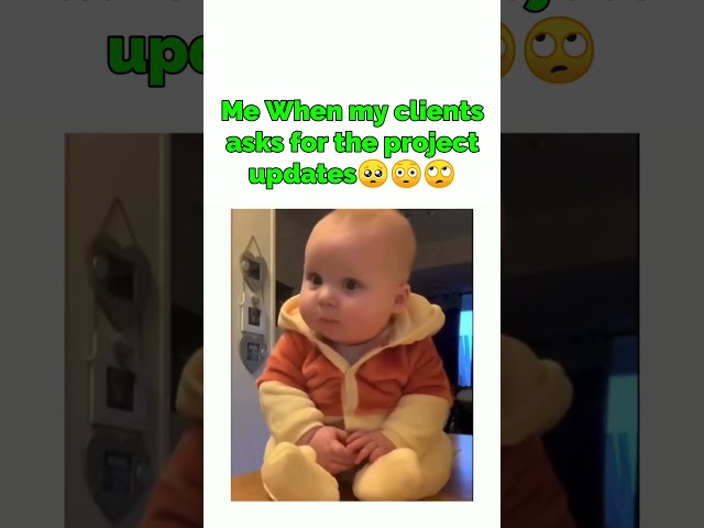 Me when my clients asks for the project updates😅🤣🙂🙄#clientes #corporatememes #shorts #short