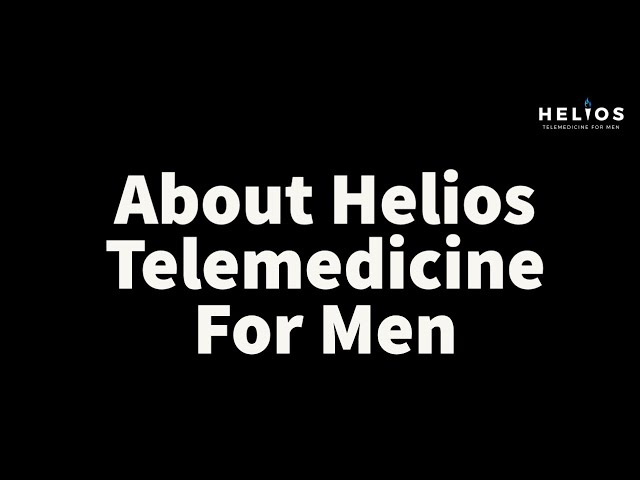 About Helios Telemedicine For Men