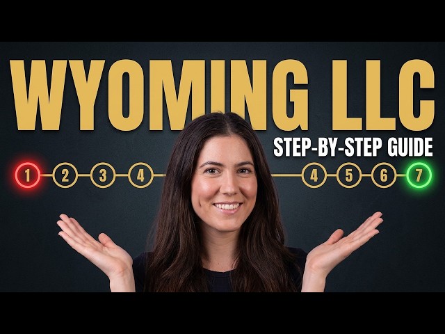 How To Start An LLC In Wyoming (Step-by-Step Guide)