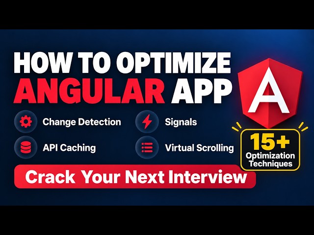 How Would You Optimize an Angular App? | Angular Interview Question