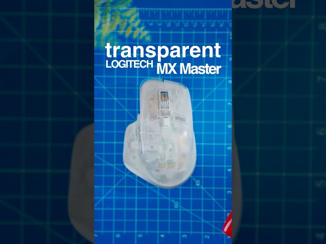 How to Build a Transparent Logitech MX Master Mouse