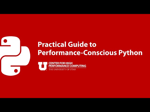 Practical Guide to Performance-Conscious Python
